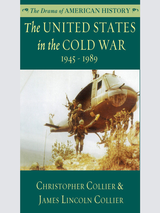 Title details for The United States in the Cold War by Christopher Collier - Available